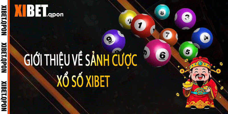 Giới thiệu về sảnh cược xổ số Xibet